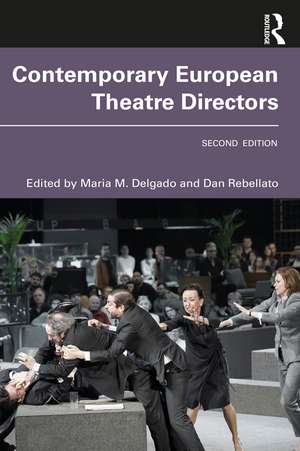 Contemporary European Theatre Directors de Maria M. Delgado