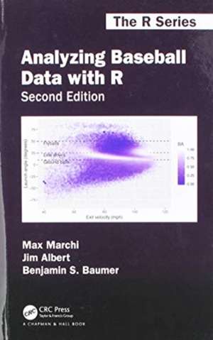 Analyzing Baseball Data with R, Second Edition de Jim Albert