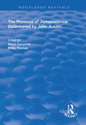 The Province of Jurisprudence Determined by John Austin de David Campbell