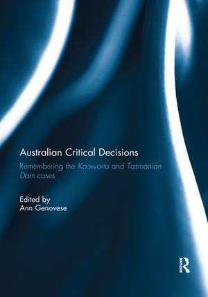 Australian Critical Decisions: Remembering Koowarta and Tasmanian Dams de Ann Genovese