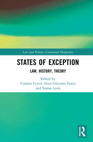 States of Exception: Law, History, Theory de Cosmin Cercel