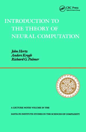 Introduction To The Theory Of Neural Computation de John A. Hertz