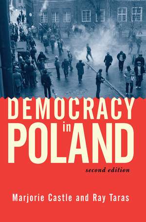 Democracy In Poland: Second Edition de Raymond Taras