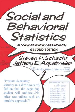 Social and Behavioral Statistics: A User-Friendly Approach de Steven P. Schacht