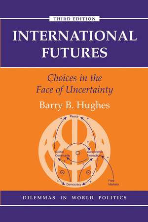 International Futures de Barry B. Hughes