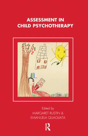 Assessment in Child Psychotherapy de Emanuela Quagliata