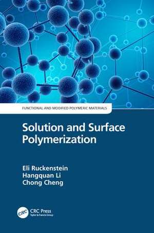 Solution and Surface Polymerization de Eli Ruckenstein