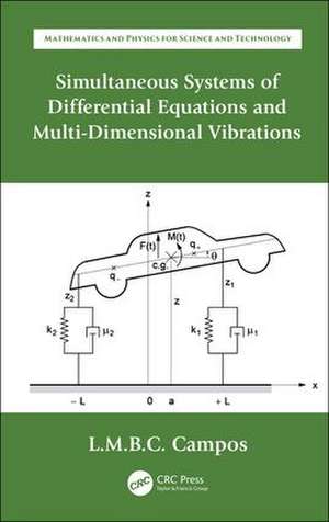 Simultaneous Systems of Differential Equations and Multi-Dimensional Vibrations de Luis Manuel Braga da Costa Campos