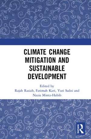 Climate Change Mitigation and Sustainable Development de Rajah Rasiah