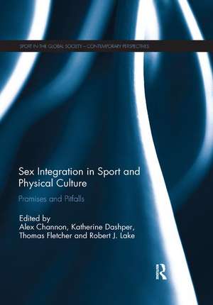 Sex Integration in Sport and Physical Culture: Promises and Pitfalls de Alex Channon