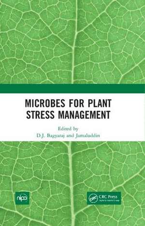 Microbes for Plant Stress Management de D.J. Bagyaraj