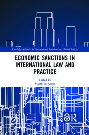 Economic Sanctions in International Law and Practice de Masahiko Asada