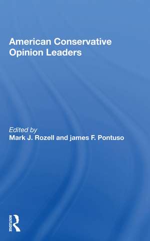 American Conservative Opinion Leaders de Mark J. Rozell