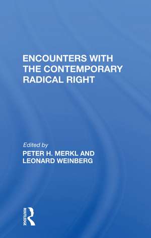 Encounters with the Contemporary Radical Right de Peter H. Merkl