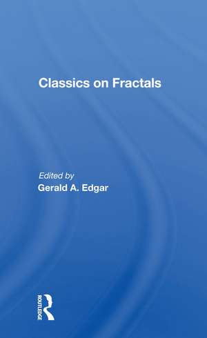 Classics On Fractals de Gerald A. Edgar