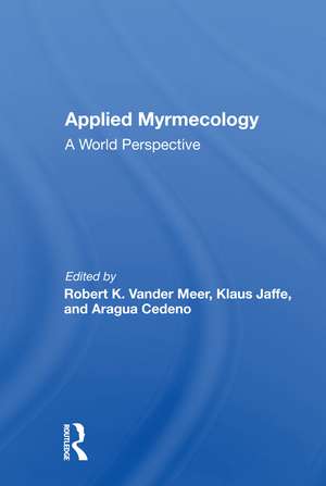 Applied Myrmecology: A World Perspective de Robert K Vander Meer