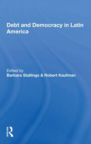 Debt and Democracy in Latin America de Barbara Stallings