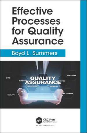 Effective Processes for Quality Assurance de Boyd L. Summers