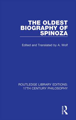 The Oldest Biography of Spinoza de A. Wolf