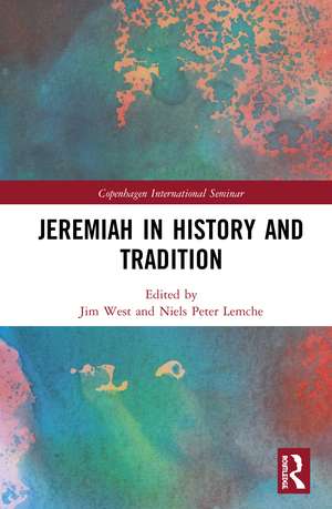 Jeremiah in History and Tradition de Jim West