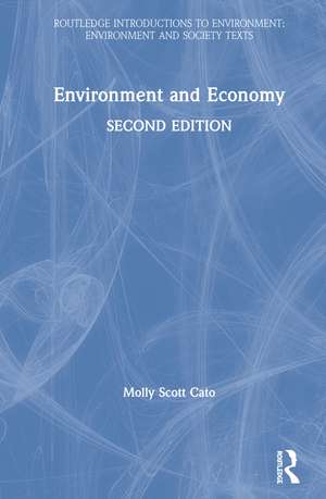 Environment and Economy de Molly Scott Cato