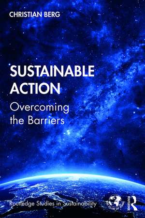 Sustainable Action: Overcoming the Barriers de Christian Berg