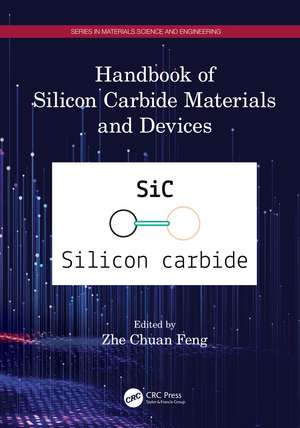 Handbook of Silicon Carbide Materials and Devices de Zhe Chuan Feng