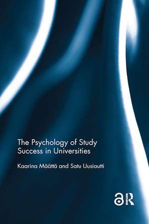 The Psychology of Study Success in Universities de Kaarina Maatta