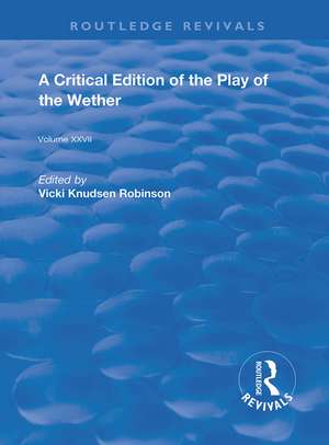 A Critical Edition of The Play of the Wether de John Heywood