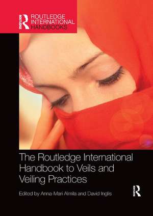 The Routledge International Handbook to Veils and Veiling de Anna-Mari Almila