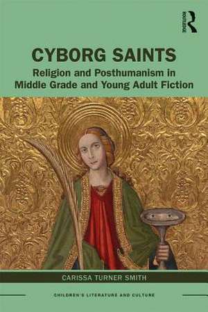 Cyborg Saints de Carissa Turner Smith