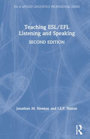 Teaching ESL/EFL Listening and Speaking de Jonathan M. Newton