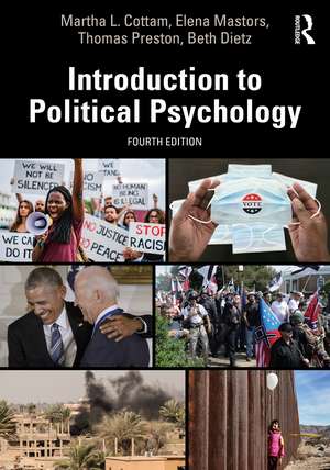 Introduction to Political Psychology de Martha L. Cottam