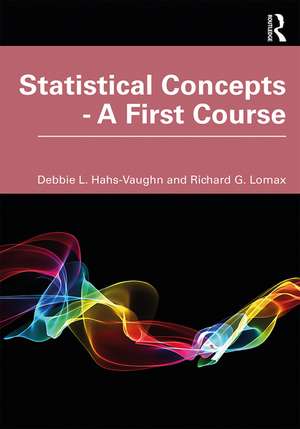 Statistical Concepts - A First Course de Debbie L. Hahs-Vaughn