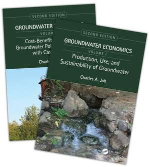 Groundwater Economics, Two-Volume Set de Charles A. Job