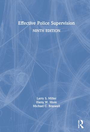 Effective Police Supervision de Larry S. Miller