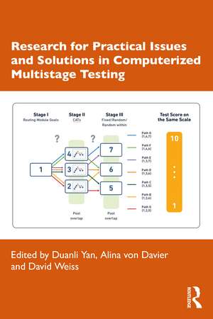 Research for Practical Issues and Solutions in Computerized Multistage Testing de Duanli Yan