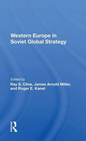 Western Europe In Soviet Global Strategy de Ray S. Cline