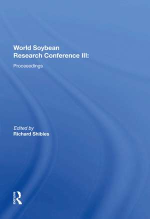 World Soybean Research Conference III: Proceedings de Richard Shibles