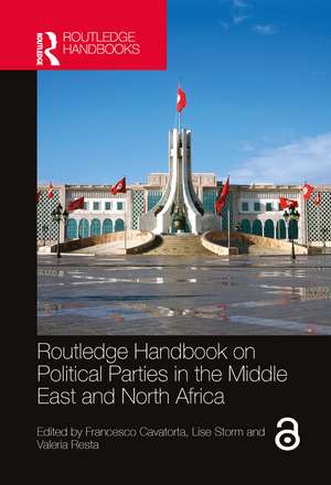 Routledge Handbook on Political Parties in the Middle East and North Africa de Francesco Cavatorta