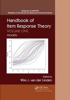 Handbook of Item Response Theory: Volume 1: Models de Wim J. van der Linden