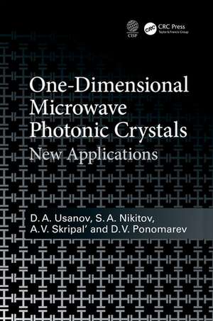 One-Dimensional Microwave Photonic Crystals: New Applications de D.A. Usanov