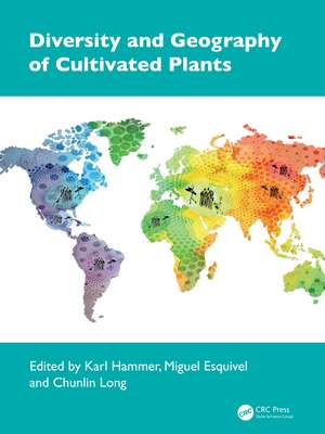 Diversity and Geography of Cultivated Plants de Karl Hammer