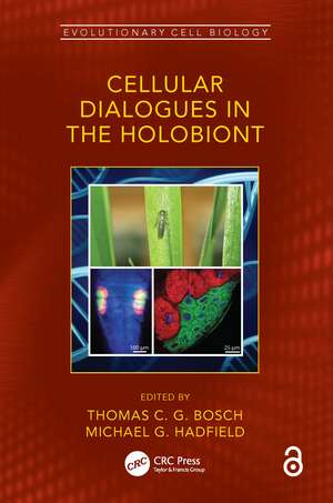 Cellular Dialogues in the Holobiont de Thomas C. G. Bosch