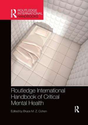 Routledge International Handbook of Critical Mental Health de Bruce Cohen