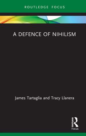 A Defence of Nihilism de James Tartaglia