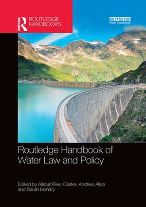 Routledge Handbook of Water Law and Policy de Alistair Rieu-Clarke