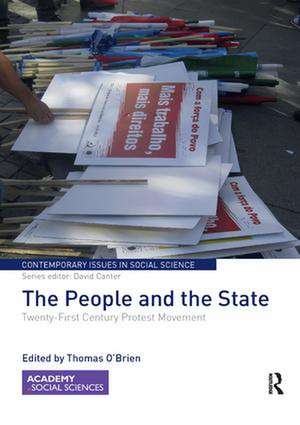 The People and the State: Twenty-First Century Protest Movement de Thomas O'Brien