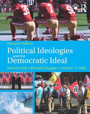 Political Ideologies and the Democratic Ideal de Terence Ball