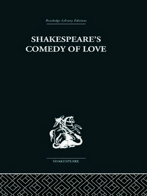 SHAKESPEARES COMEDY OF LOVE de ALEXANDER LEGGATT